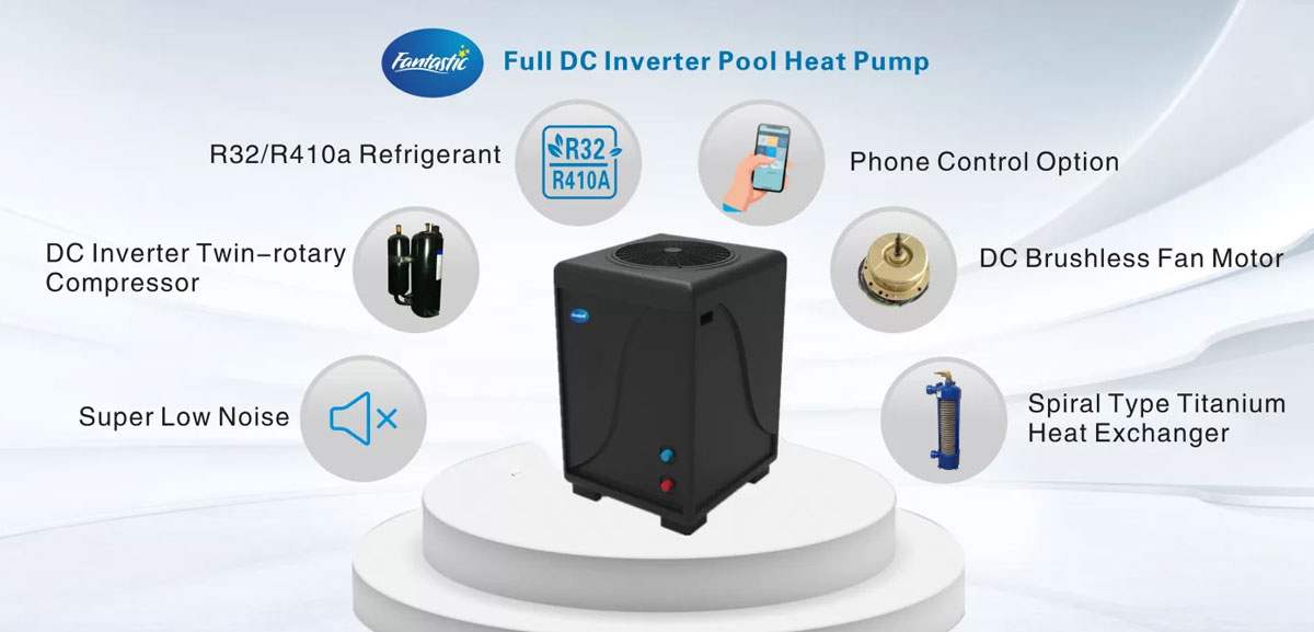 R32 / R410a DC Inverter Pool Heat Pump Core Strengths